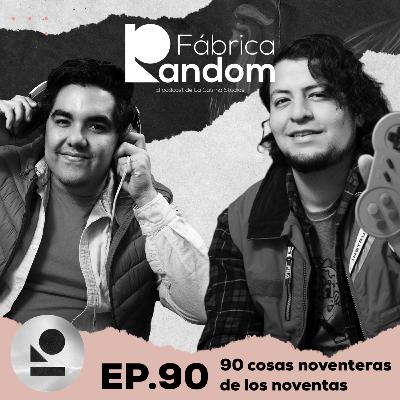 90 cosas noventeras de los noventas 90 cosas noventeras de los noventas