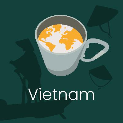 Le Café des Voyageurs #2 - Le Viêt Nam
