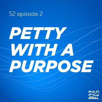 Petty With A Purpose