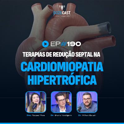 190 - Terapias de redução septal na Cardiomiopatia Hipertrófica