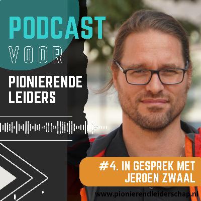 #4 In gesprek met Jeroen Zwaal