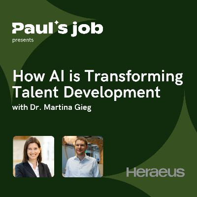 Heraeus | How AI is Transforming Talent Development with Dr. Martina Gieg