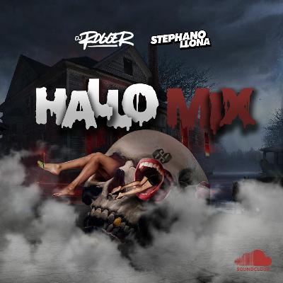 Dj Rogger x Stephano Llona - HalloMix 2021