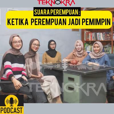 Eps.2 Suara Perempuan | Ketika Perempuan Jadi Pemimpin