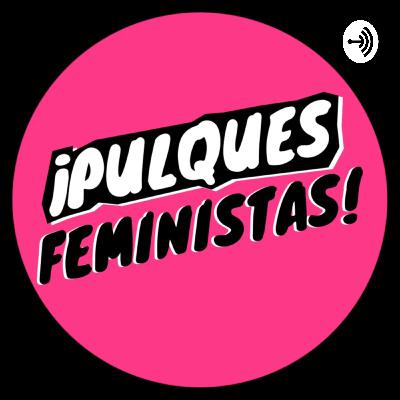 Pulques Feministas (Trailer)