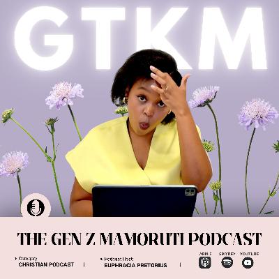 GTK Why This Podcast Exists - w/ Euphracia Pretorius - EP35 GTK Why This Podcast Exists - w/ Euphracia Pretorius - EP35