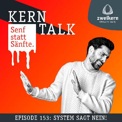 Episode 153: System sagt nein!