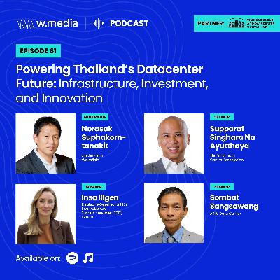 Powering Thailand's Datacenter Future: Infrastructure, Investment, and Innovation