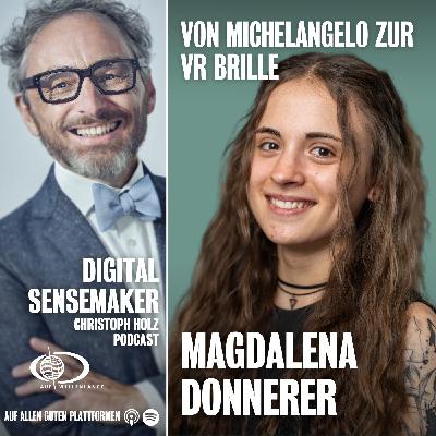 #162 "Von Michelangelo zur VR Brille", mit Magdalena Donnerer, Künstlerin und Social Media Managerin