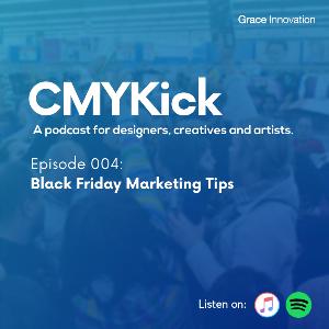 Episode 004: Black Friday Marketing Tips