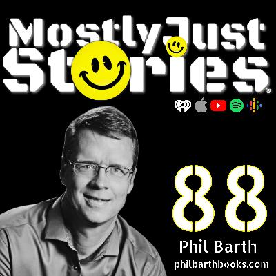 #88 | Phil Barth