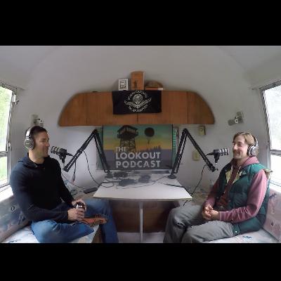 The Lookout Podcast Ep. 85 Wildland Firefighter, Brennan Williams