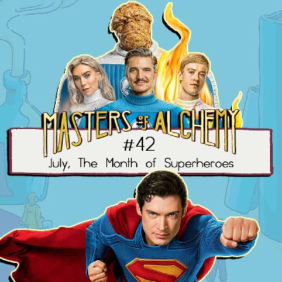 #42- July, The Month of Superheroes #42- July, The Month of Superheroes