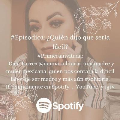 ¿QUIÉN DIJO QUE SERIA FÁCIL?