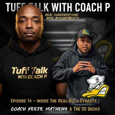 Episode 14 – Inside The Real Duck Dynasty | Coach Keefe Matheny & The OG Ducks Episode 14 – Inside The Real Duck Dynasty | Coach Keefe Matheny & The OG Ducks