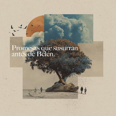 Promesas que Susurran Antes de Belén