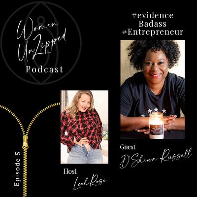 Episode 5 - #evidence - Badass #Entrepreneur - D'Shawn Russell Episode 5 - #evidence - Badass #Entrepreneur - D'Shawn Russell