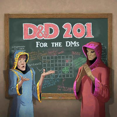 D&D 201 - Running the Game: This Time It's Personal D&D 201 - Running the Game: This Time It's Personal