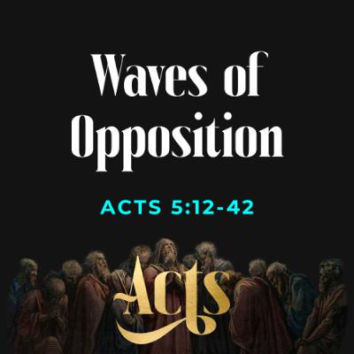 Waves Of Opposition