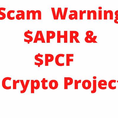 Scam Warning $APHR Aphrodite Defi and $PCF Pacific Protocol Scam Warning $APHR Aphrodite Defi and $PCF Pacific Protocol