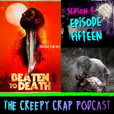 Episode 15 - Beaten To Death (2022)