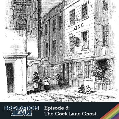 Episode 5 - The Cock Lane Ghost
