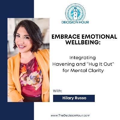 Ep: 355 - Embrace Emotional Wellbeing: Integrating Havening and Hug It Out for Mental Clarity Ep: 355 - Embrace Emotional Wellbeing: Integrating Havening and Hug It Out for Mental Clarity