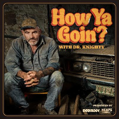 How Ya Goin'? with Dr Knighty  - Season 1 Trailer