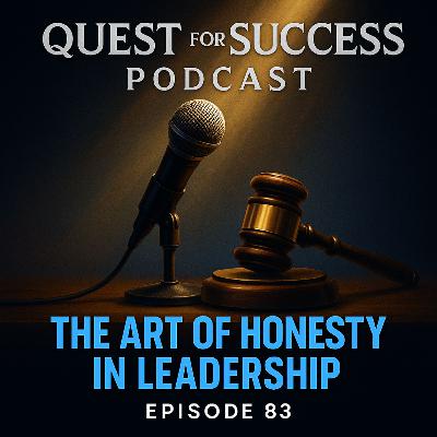 The Art of Honesty in Leadership The Art of Honesty in Leadership