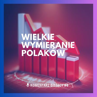 Wielkie wymieranie Polaków Wielkie wymieranie Polaków