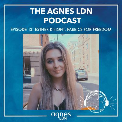 #13: Esther Knight, Fabric for Freedom