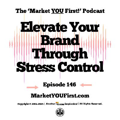 Elevate Your Brand Through Stress Control