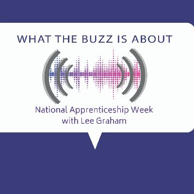 National Apprenticeship Week w/Lee Graham
