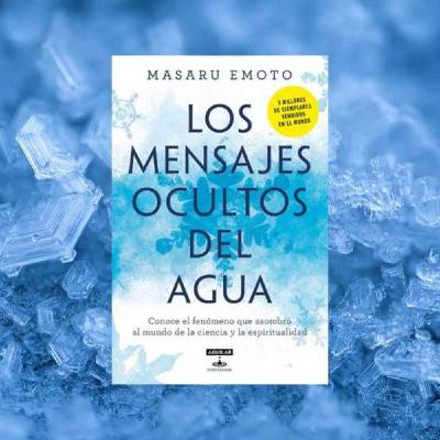 Mensajes ocultos del agua (Masaru Emoto)