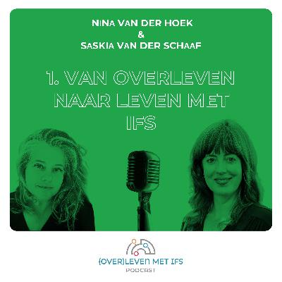 Van overleven naar leven met IFS Van overleven naar leven met IFS