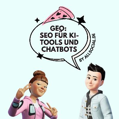 #52 GEO: SEO für KI-Tools und Chatbots #52 GEO: SEO für KI-Tools und Chatbots