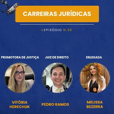 Ep. 39 Carreiras Jurídicas