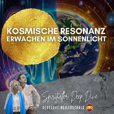 🌞 Kosmische Resonanz – Erwachen im Sonnenlicht