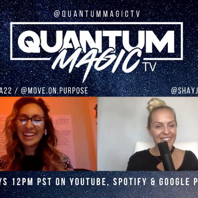 Quantum Magic TV Episode 12 - Choreographer, Dancer, Teacher & Manifestation coach Teresa Espinosa