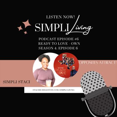 Ready to Love Season 4: Episode 6 Opposites Attract
