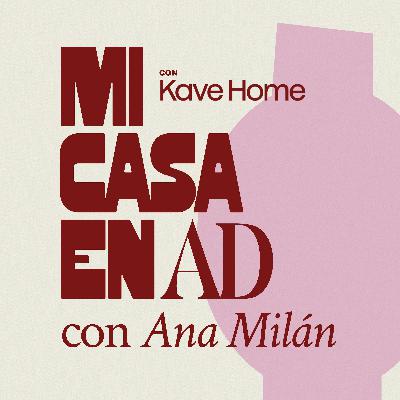 Cambiarse de casa, con Ana Milán