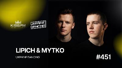 Ukraine Dancing - #451 (Lipich & Mytko HotMix) (24.04.26)