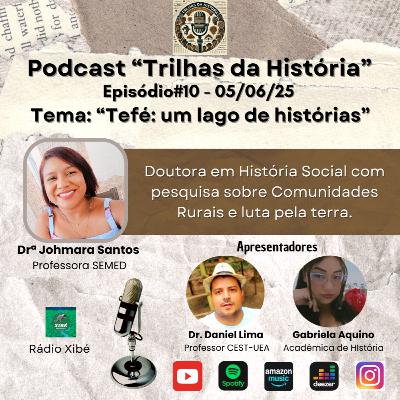 "Tefé: Um Lago de Histórias"