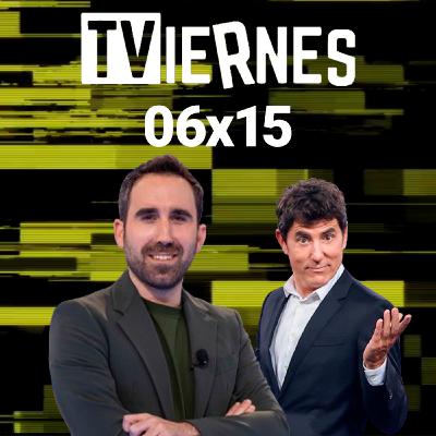 Hablamos con AITOR ALBIZUA y una EXCLUSIVA | TVieRnes 170 [06x15]