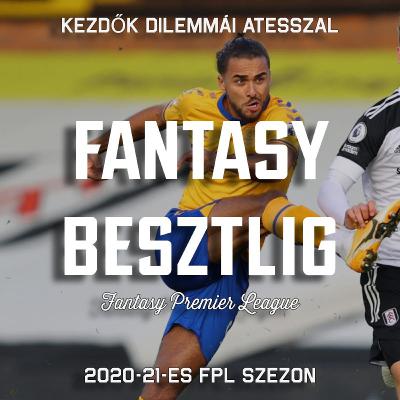 Gameweek 10 előzetes kibeszélő: Kezdők dilemmái Atesszal - 25. adás
