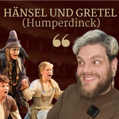 SOBRE A ÓPERA HÄNSEL UND GRETEL (HUMPERDINCK) POR LUCAS SPECK SOBRE A ÓPERA HÄNSEL UND GRETEL (HUMPERDINCK) POR LUCAS SPECK
