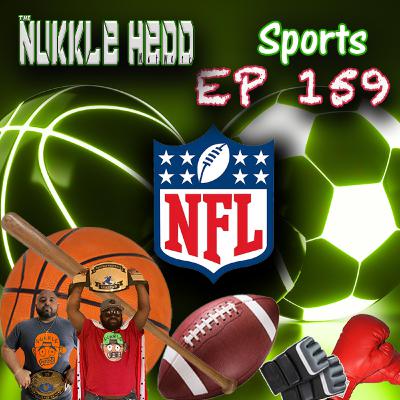 NuKKle HeDD Sports Ep159 11-5-25 - NFL week 10, UFC Rigged? Sports talk #sportstalkpodcast