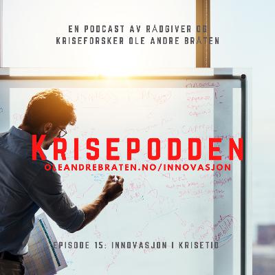 Hvordan lykkes med innovasjon i krisetid?