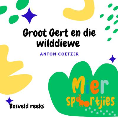 Groot Gert en die wilddiewe