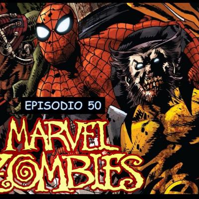 CC PODCAST Ep. Especial #50- Marvel Zombies